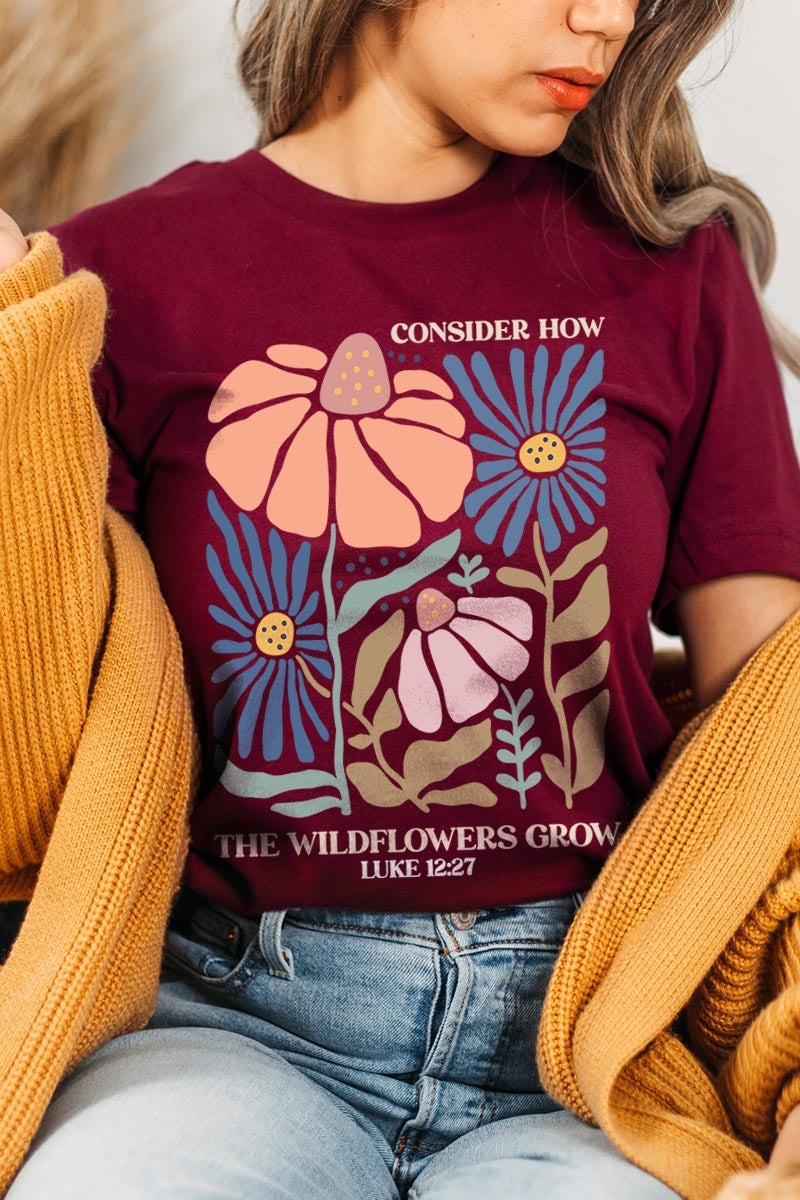 US3001-E3067 Consider the Wildflowers Graphic Tee $12.5
