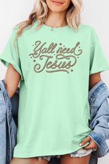 5000-E3115 Y'all Need Jesus Graphic Heavy Cotton Tee $9