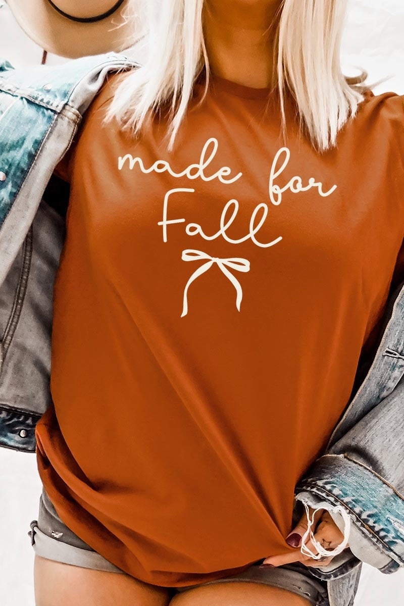 US3001-E3151 Made For Fall Graphic Tee $12.5