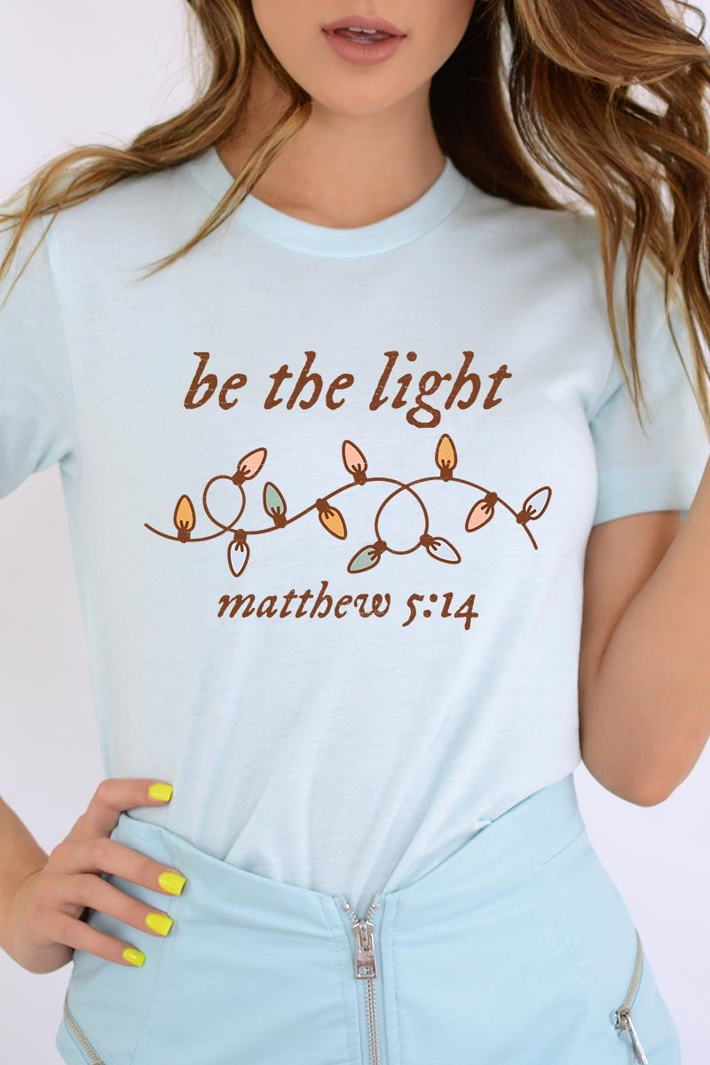 US3001P-E3214 Be the Light Christian Graphic Plus Tee $16
