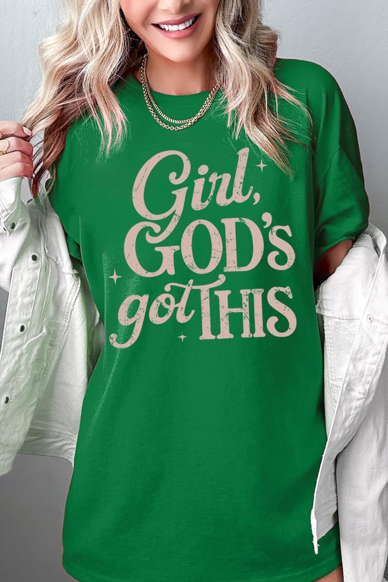 5000-E3102 Girl, Godu2019s Got This Graphic Heavy Cotton Tee $9