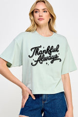 CTS-E3168 Thankful Always Graphic Relaxed Crop Top $11