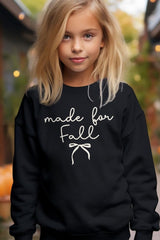 UL180B-E3151Z Made For Fall Kids Graphic Sweatshirt $20