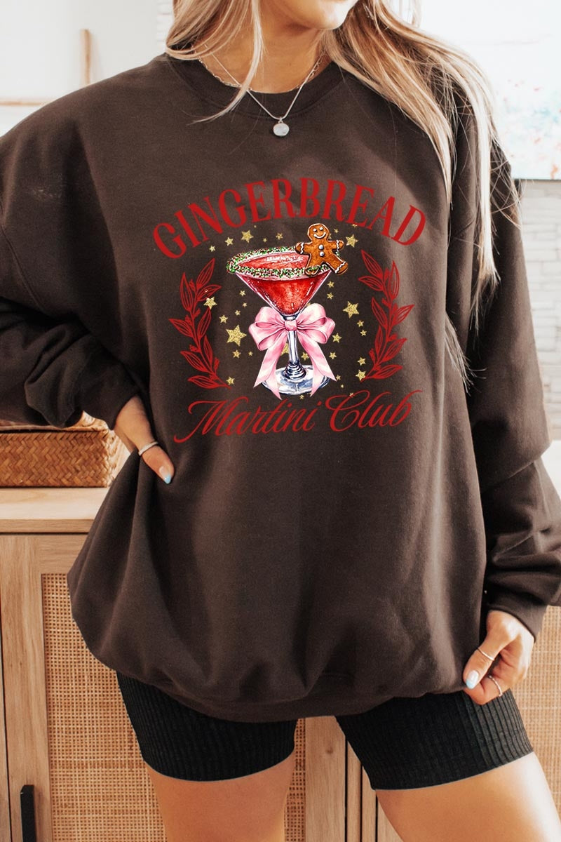 UL180-E3216 Gingerbread Martini Club Graphic Sweatshirt $20