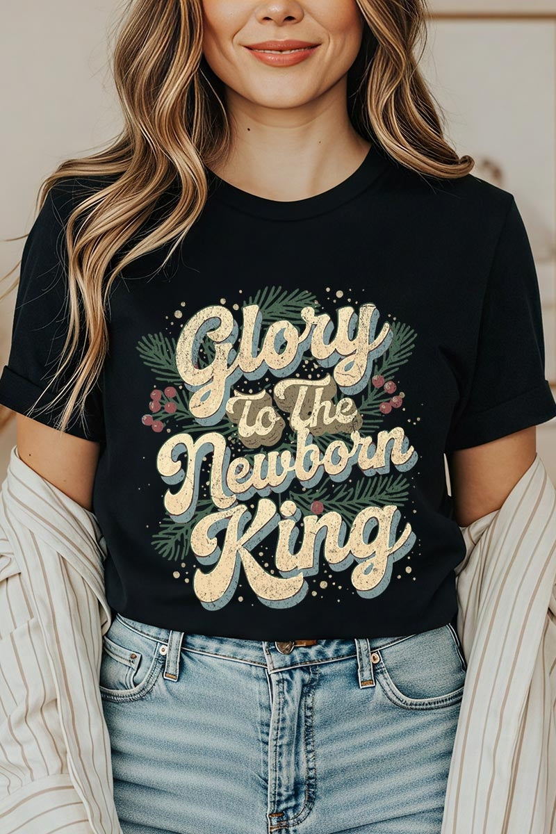 US3001-E3220 Glory to the Newborn King Graphic Tee $12.5