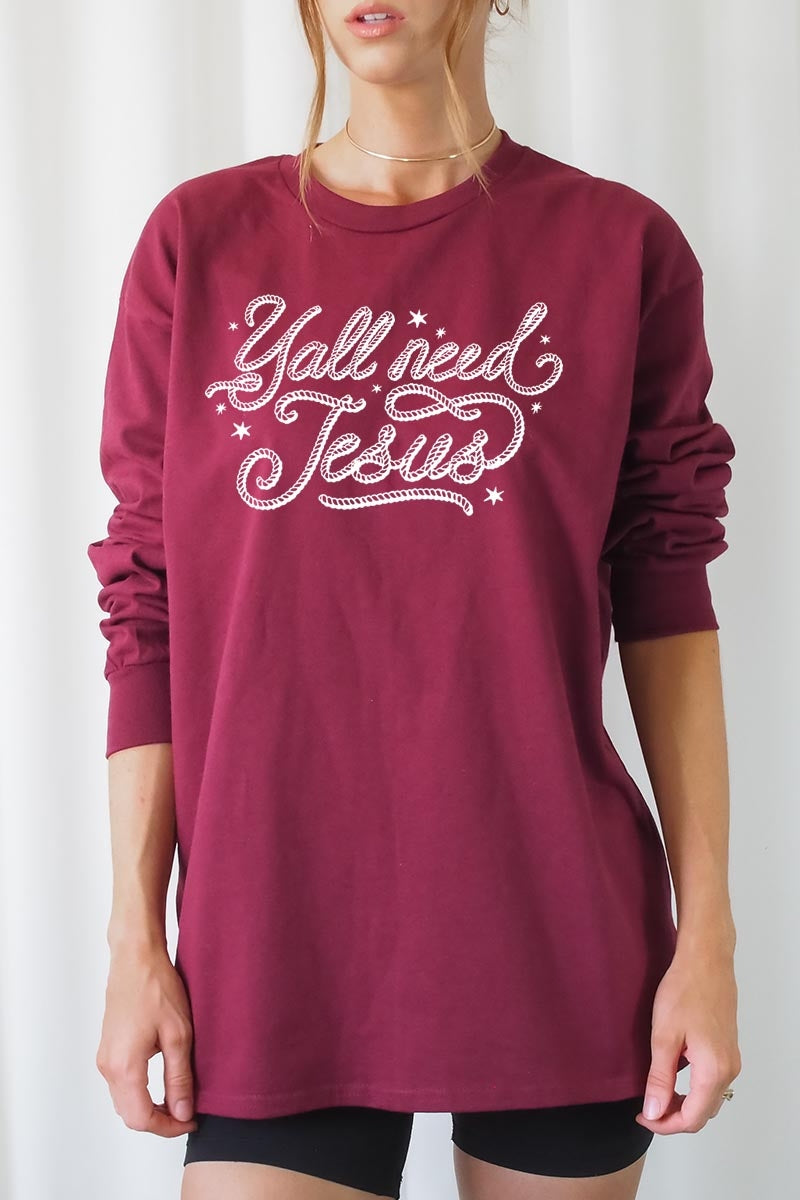 UL240P-E3115 Y'all Need Jesus Graphic Plus Long Sleeve Tee $17