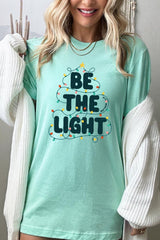 US3001-E3202 Be the Light Christmas Graphic Tee $12.5
