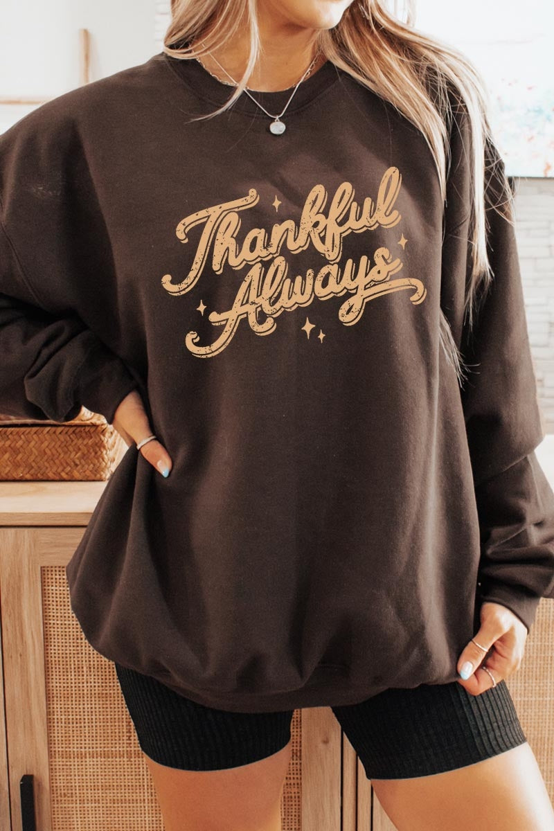 UL180-E3168 Thankful Always Graphic Sweatshirt $20