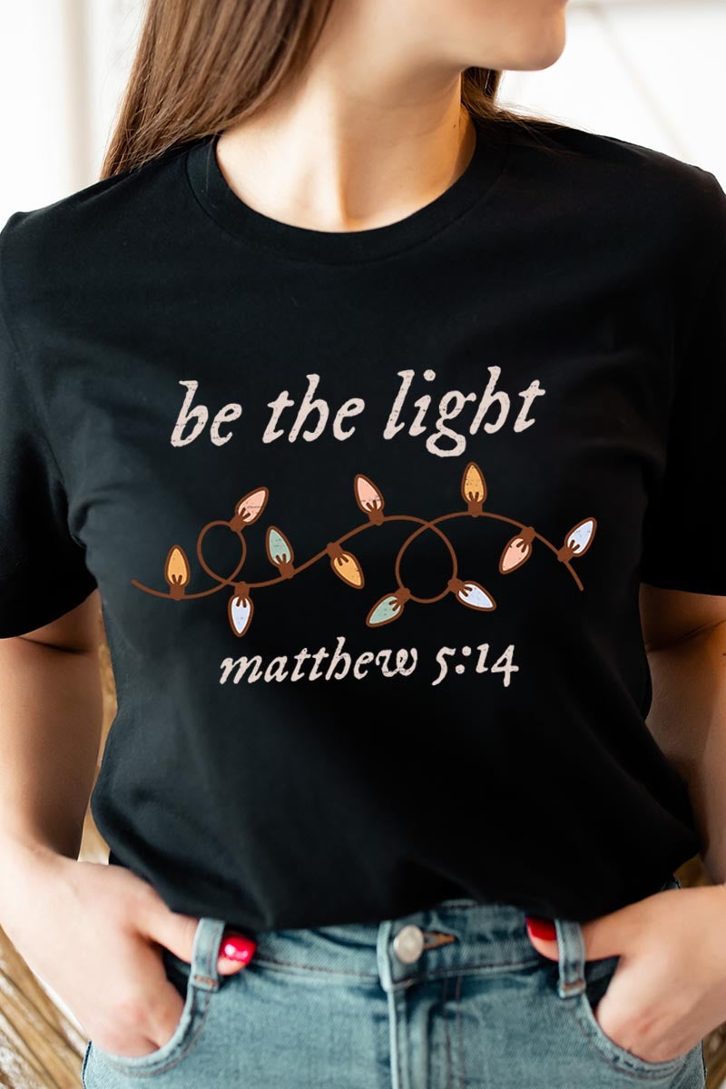 US3001P-E3214 Be the Light Christian Graphic Plus Tee $16
