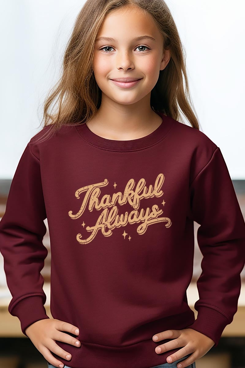 UL180B-E3168Z Thankful Always Kids Graphic Sweatshirt $20