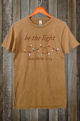 LS002-E3214 Be the Light Christian Graphic Vintage Tee $15.5