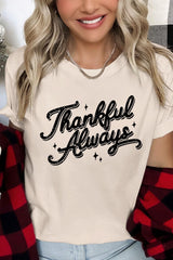 US3001-E3168 Thankful Always Graphic Tee $12.5