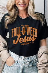 US3001-E3143 Are You Fall O Ween Jesus Graphic Tee $12.5
