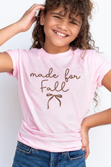 US3001Y-E3151Z Made For Fall Kids Graphic Tee $11