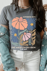 US3001P-E3067 Consider the Wildflowers Graphic Plus Tee $16
