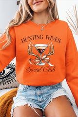 UL180-E3191 Hunting Wives Social Club Graphic Sweatshirt $20