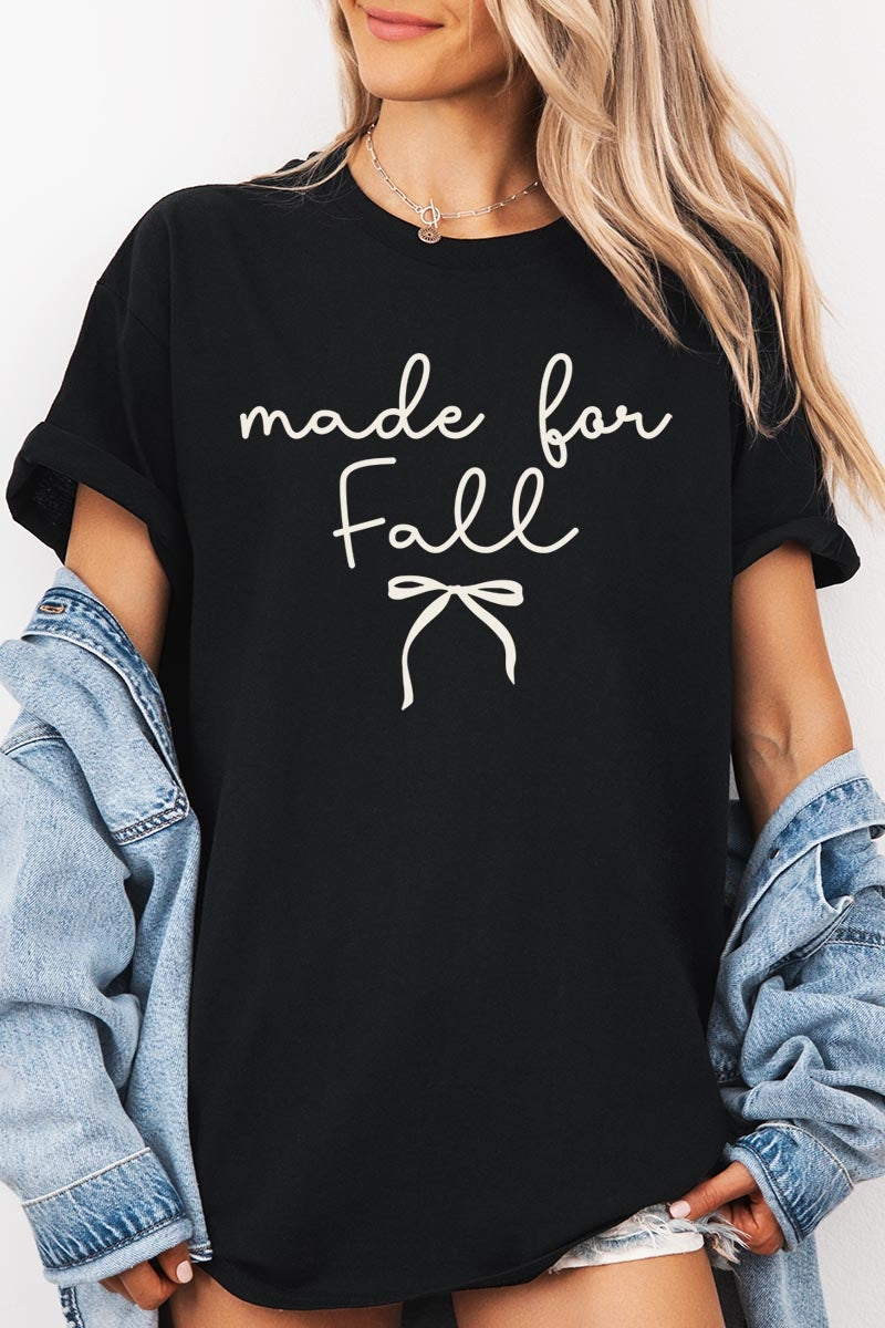 5000-E3151 Made For Fall Graphic Heavy Cotton Tee $9