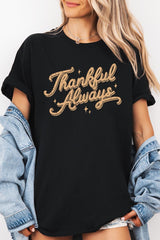 5000-E3168 Thankful Always Graphic Heavy Cotton Tee $9