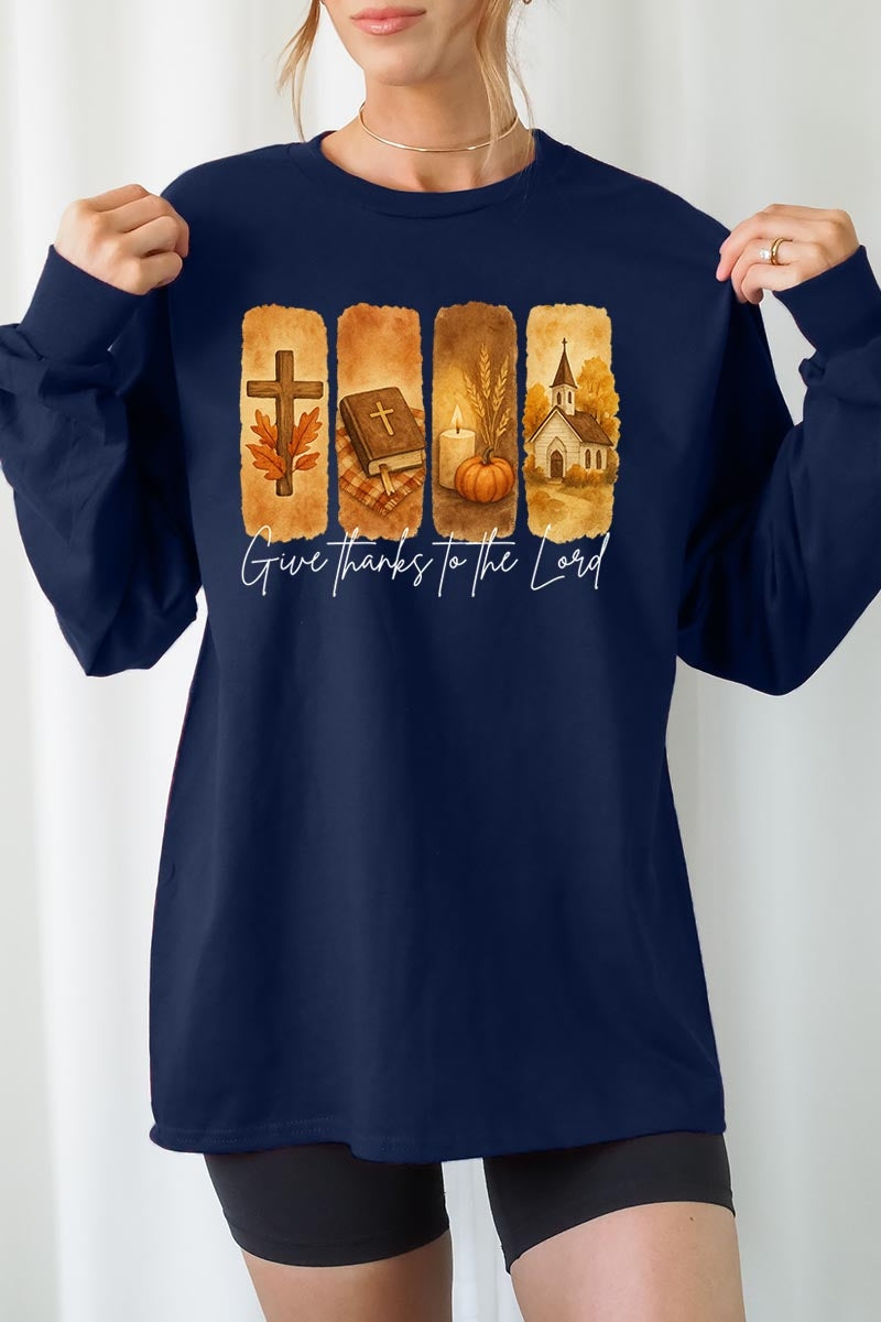 UL240-E3169 Give Thanks To The Lord Graphic Long Sleeve Tee $13.75
