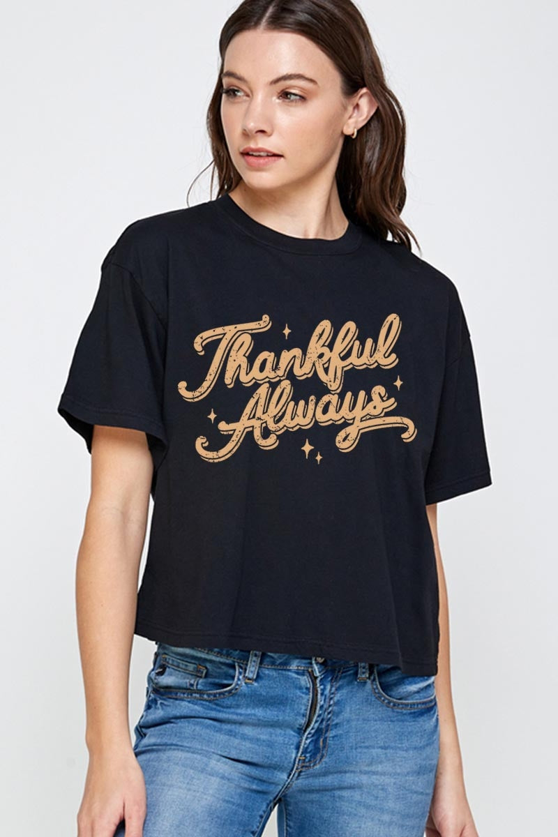 CTS-E3168 Thankful Always Graphic Relaxed Crop Top $11