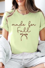 US3001P-E3151 Made For Fall Graphic Plus Tee $16
