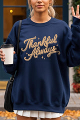 UL180-E3168 Thankful Always Graphic Sweatshirt $20