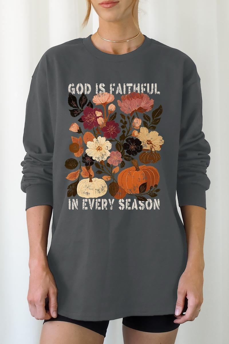 UL240-E3171 Faithful In Every Season Graphic Long Sleeve Tee $13.75