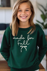 UL180B-E3151Z Made For Fall Kids Graphic Sweatshirt $20