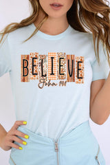 US3001-E3167 Believe Fall Christian Graphic Tee $12.5