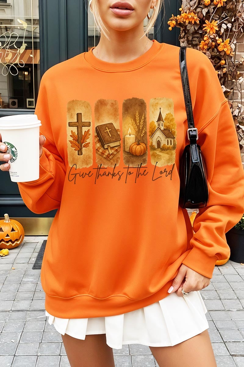 UL180-E3169 Give Thanks To The Lord Graphic Sweatshirt $20