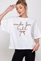 CTS-E3151 Made For Fall Graphic Relaxed Crop Top $11