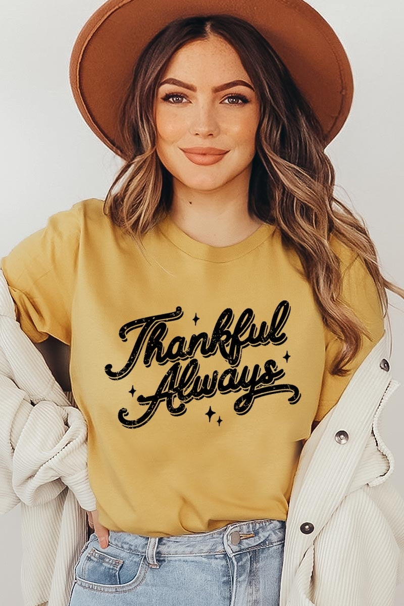 US3001-E3168 Thankful Always Graphic Tee $12.5