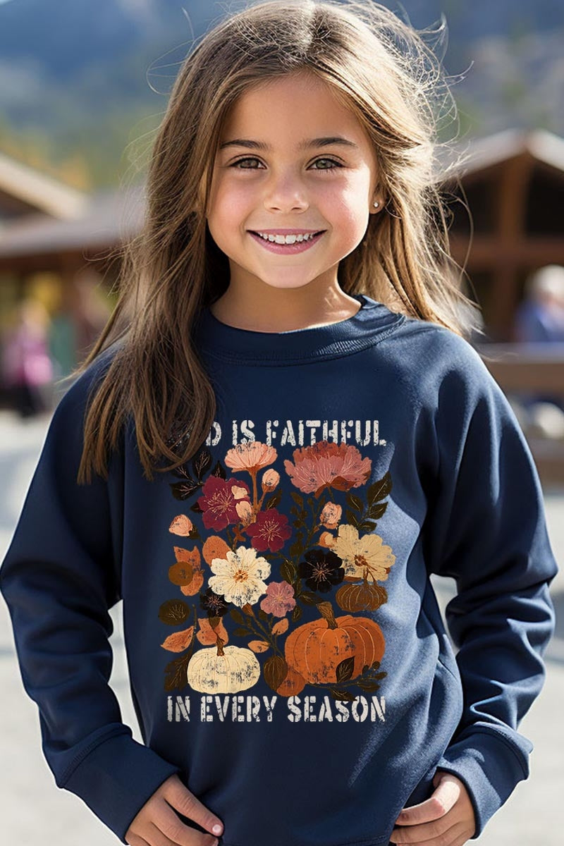 UL180B-E3171Z Faithful In Every Season Kids Graphic Sweatshirt $20