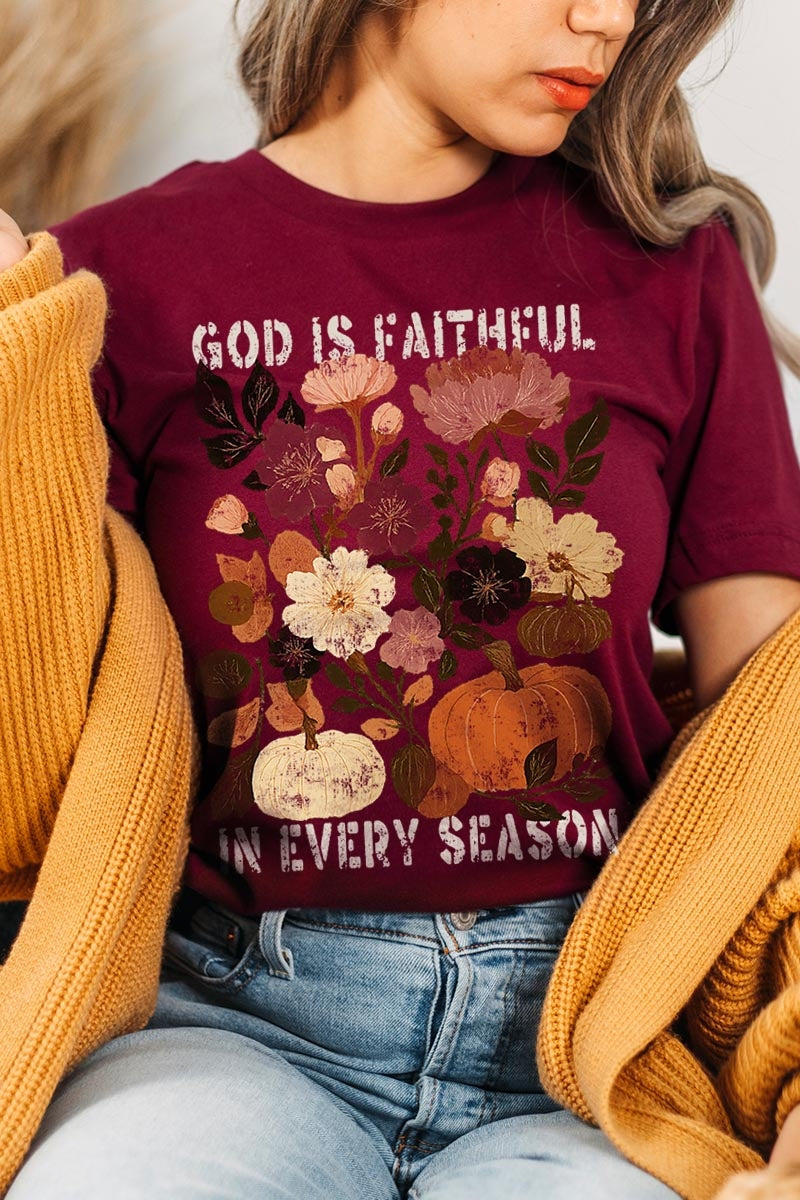 US3001-E3171 Faithful In Every Season Graphic Tee $12.5