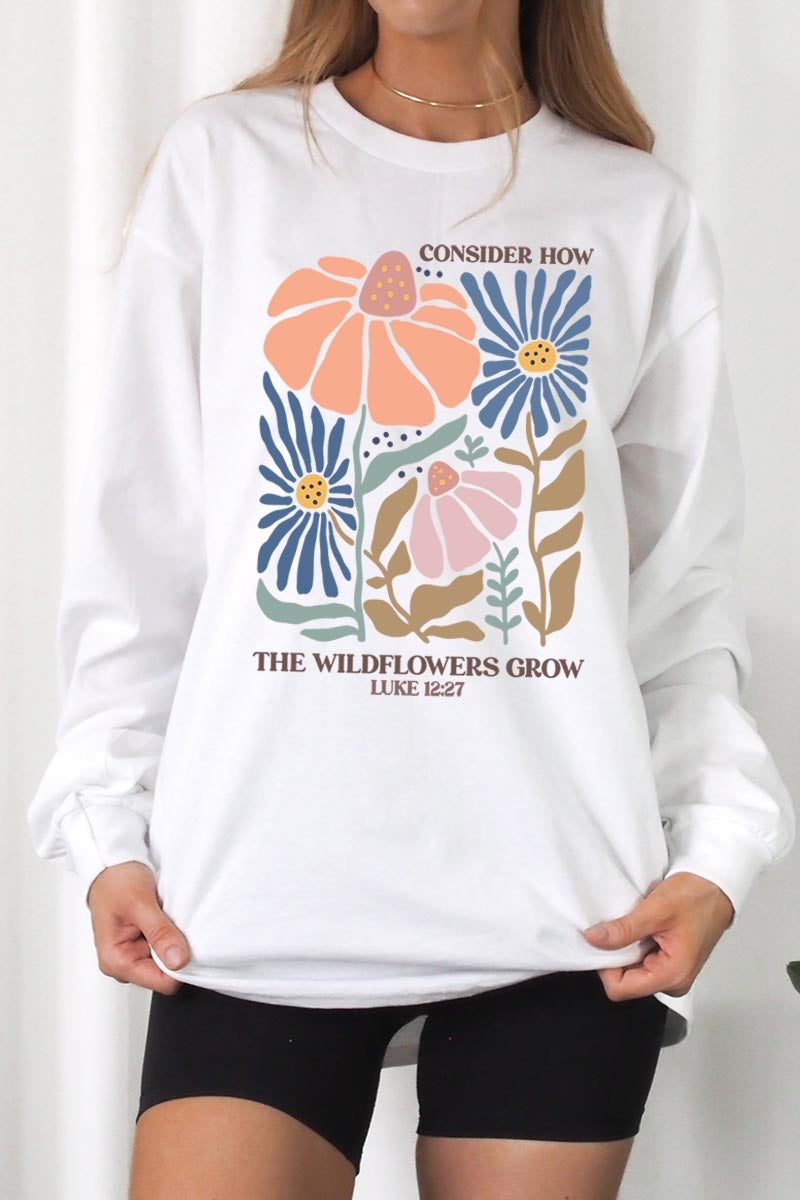UL240-E3067 Consider the Wildflowers Graphic Long Sleeve Tee $13.75
