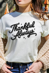 US3001-E3168 Thankful Always Graphic Tee $12.5