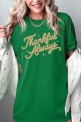 5000P-E3168 Thankful Always Graphic Plus Heavy Cotton Tee $12.75