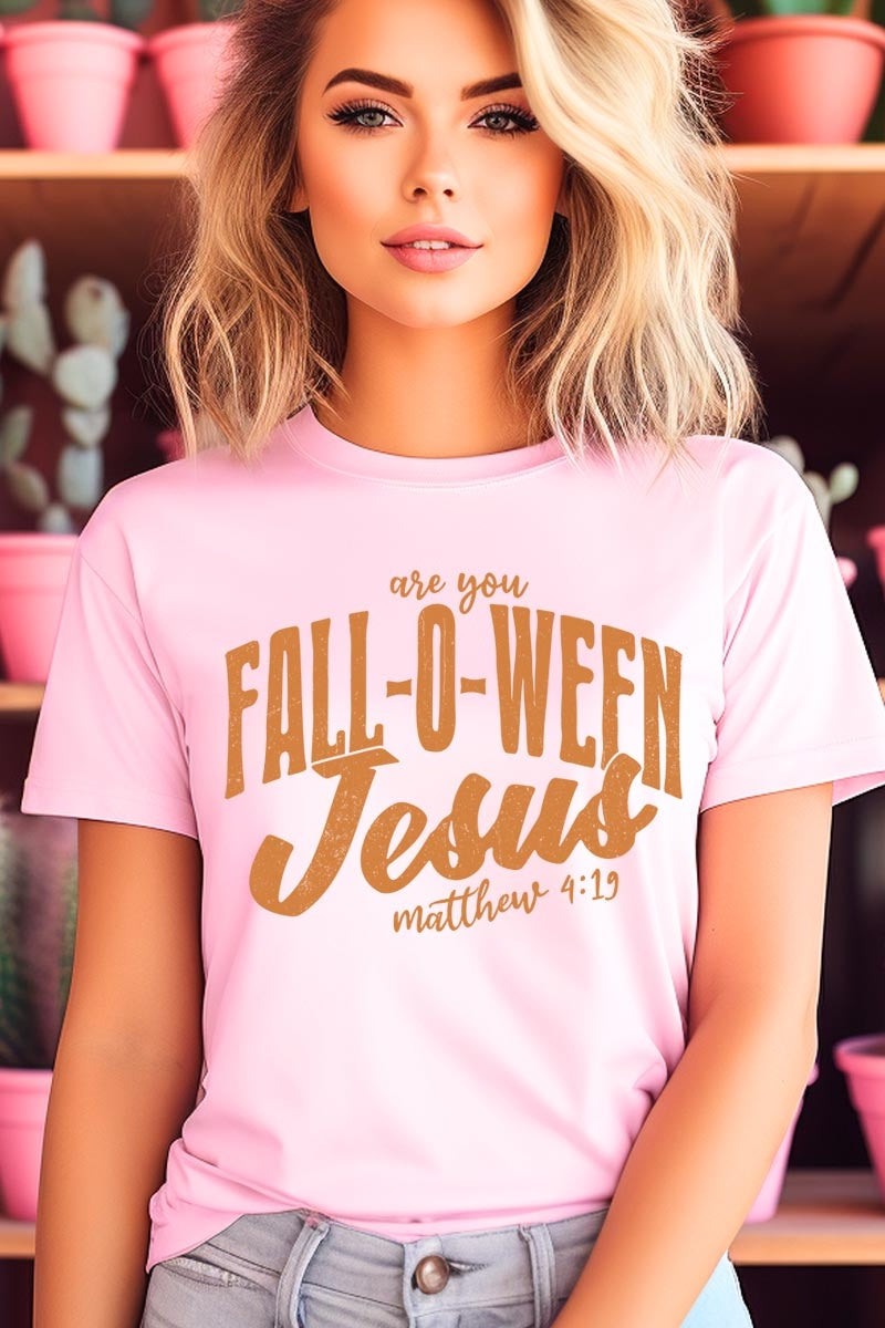 US3001P-E3143 Are You Fall O Ween Jesus Graphic Plus Tee $16
