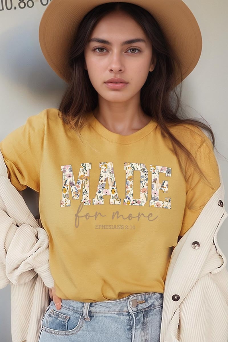 US3001-E3068 Made for More Faith Graphic Tee $12.5