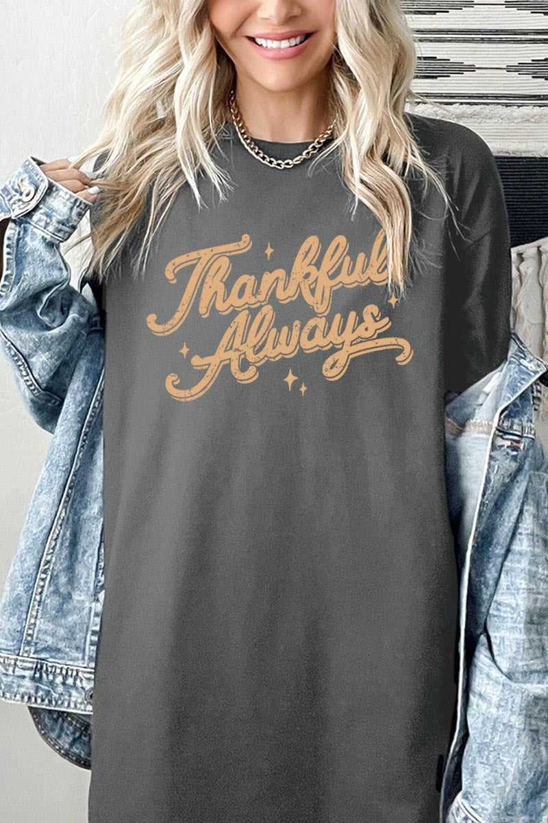 5000P-E3168 Thankful Always Graphic Plus Heavy Cotton Tee $12.75